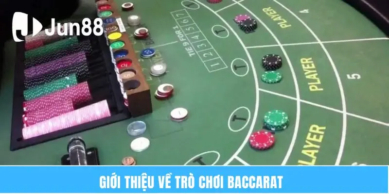 Cách Chơi Baccarat Luôn Thắng Bí Quyết Thắng Lớn 2025 5 Giới thiệu về trò chơi baccarat