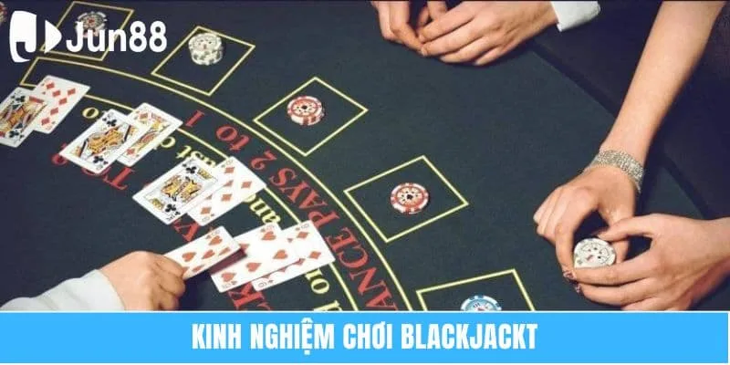 kinh nghiem choi bai blackjack thume 1