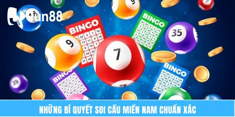 Những bí quyết soi cầu miền Nam chuẩn xác