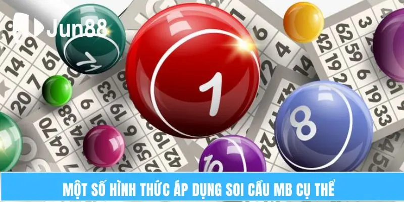Một số hình thức áp dụng soi cầu MB cụ thể  
