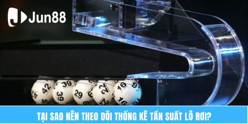 Thống Kê Tần Suất Lô Rơi – Nắm Bắt Cơ Hội Trúng Lô Đề 6 Tại sao nên theo dõi thống kê tần suất lô rơi?