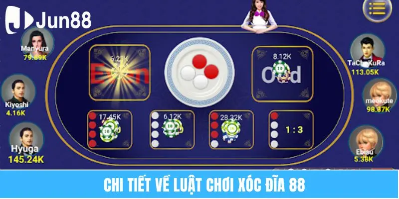Chi tiết về luật chơi xóc đĩa 88 